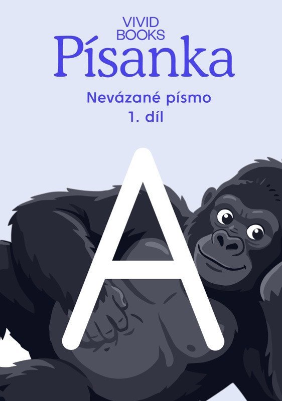 Český jazyk - Písanka pro nevázané písmo / 1.díl