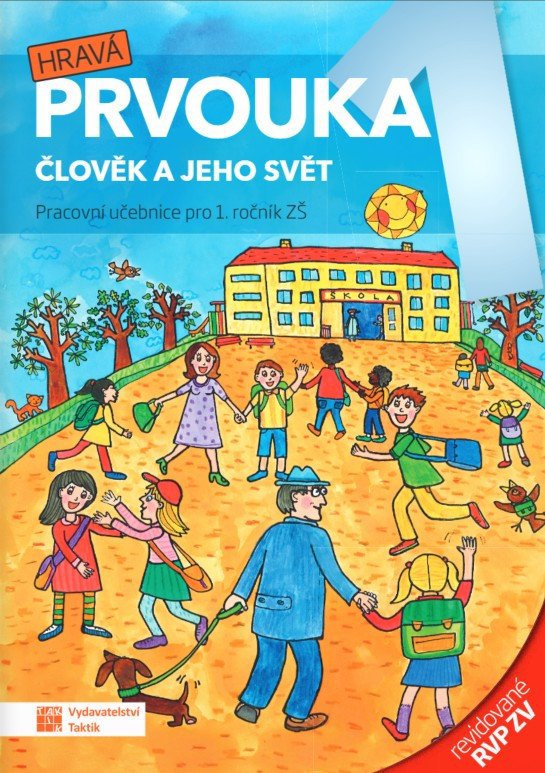 Hravá prvouka 1 – pracovní učebnice - revidované RVP ZV