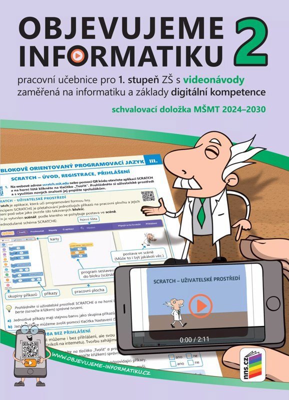 Objevujeme informatiku 2 - Pracovní učebnice pro 1. stupeň ZŠ s videonávody