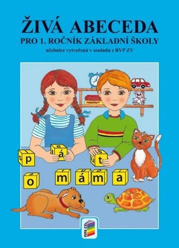 Živá abeceda (nová řada) pro 1. ročník ZŠ RVP