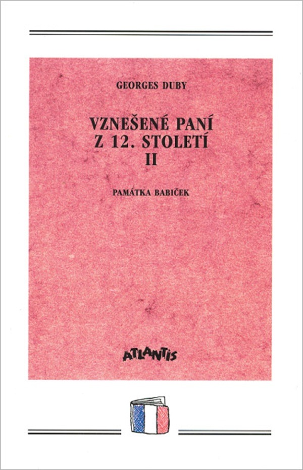 Vznešené paní z 12.století II.: Památka babiček