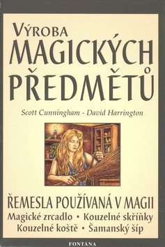 Výroba magických předmětů: Řemesla používaná v magii
