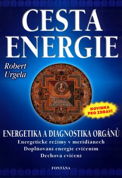 Cesta energie: Energetika a diagnostika orgánů