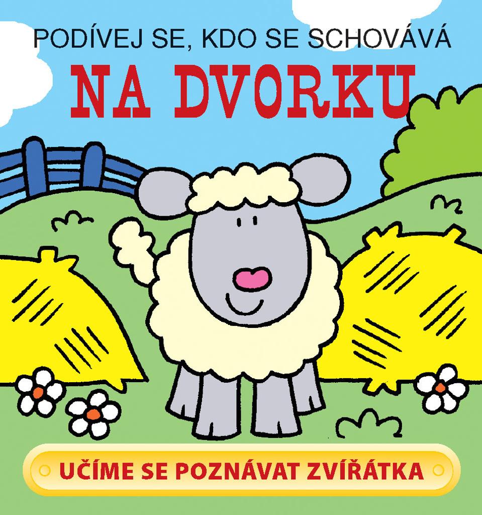 Na dvorku: Podívej se, kdo se schovává
