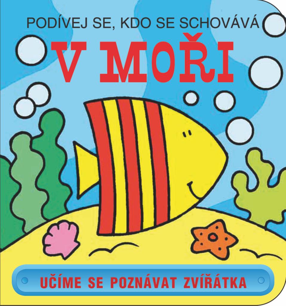 V moři: Podívej se, kdo se schovává