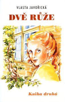 Dvě růže: Kniha druhá