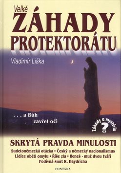 Velké záhady Protektrátu: Skrytá pravda minulosti
