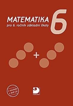 Matematika 6: pro 6.ročník základní školy