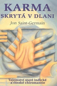 Karma skrytá v dlani: Tajemství staré indické a čínské chiromantie