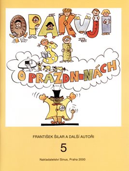 Opakuji si o prázdninách 5: Knížka pro děti, které ukončily 5.ročník základní školy