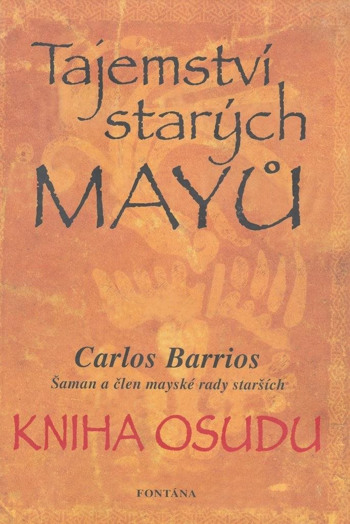 Tajemství starých Mayů: Kniha osudu