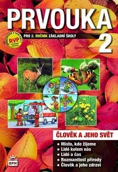 Prvouka 2 pro 2.ročník základní školy - Člověk a jeho svět