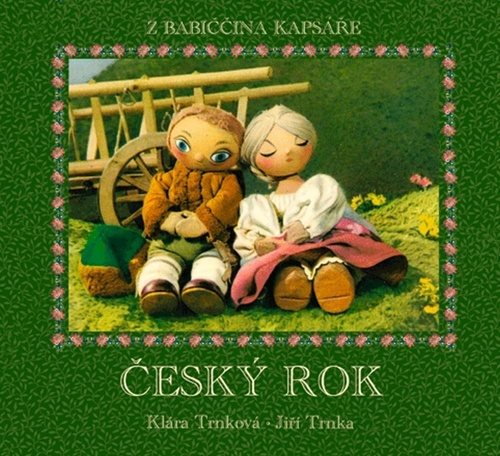 Český rok: z babiččina kapsáře