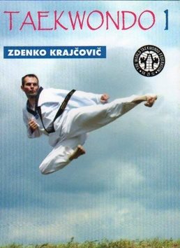 Taekwondo: Praktická příručka I.