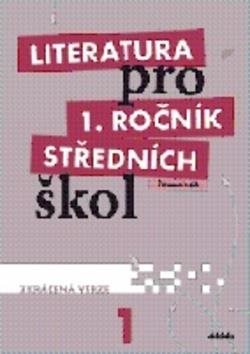 Literatura pro 1. ročník středních škol: Zkrácená verze