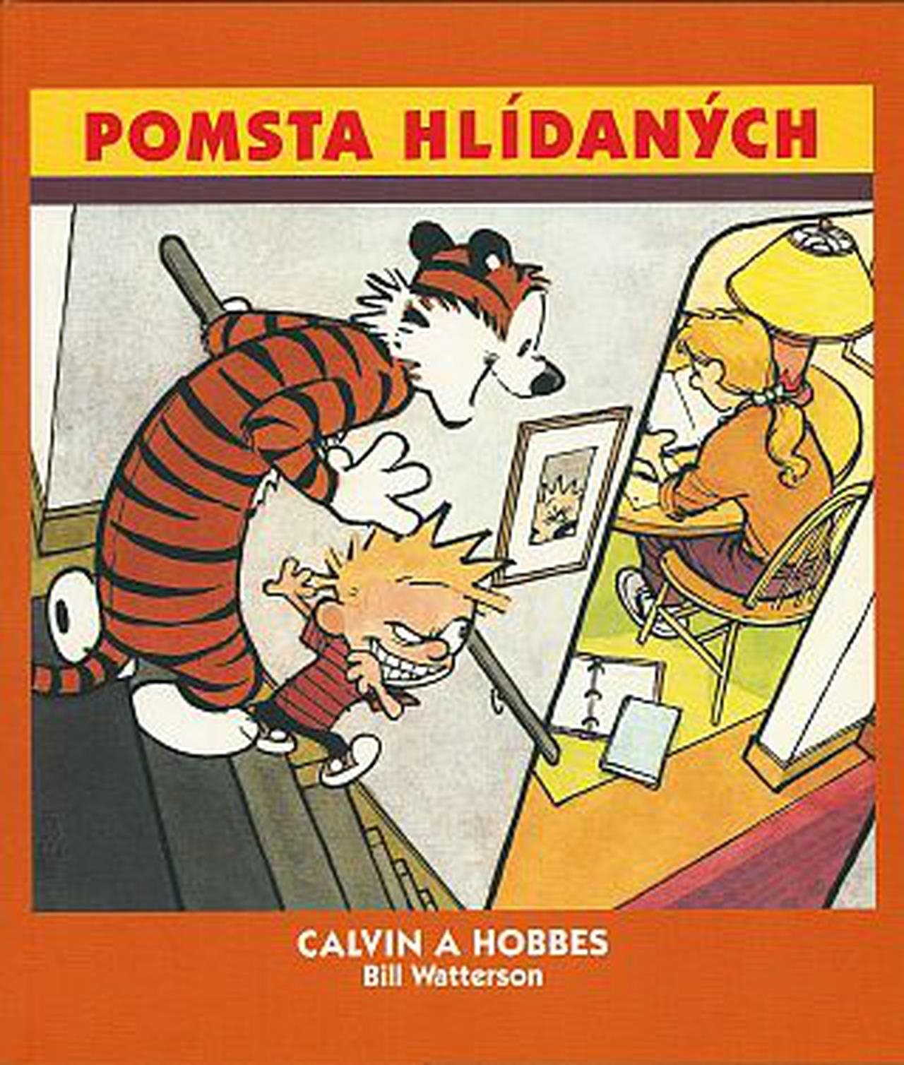 Calvin a Hobbes Pomsta hlídaných