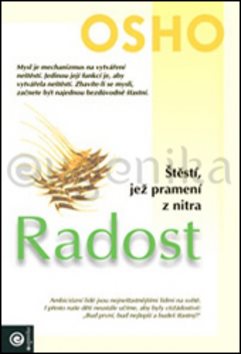Radost: Štěstí, jež pramení z nitra