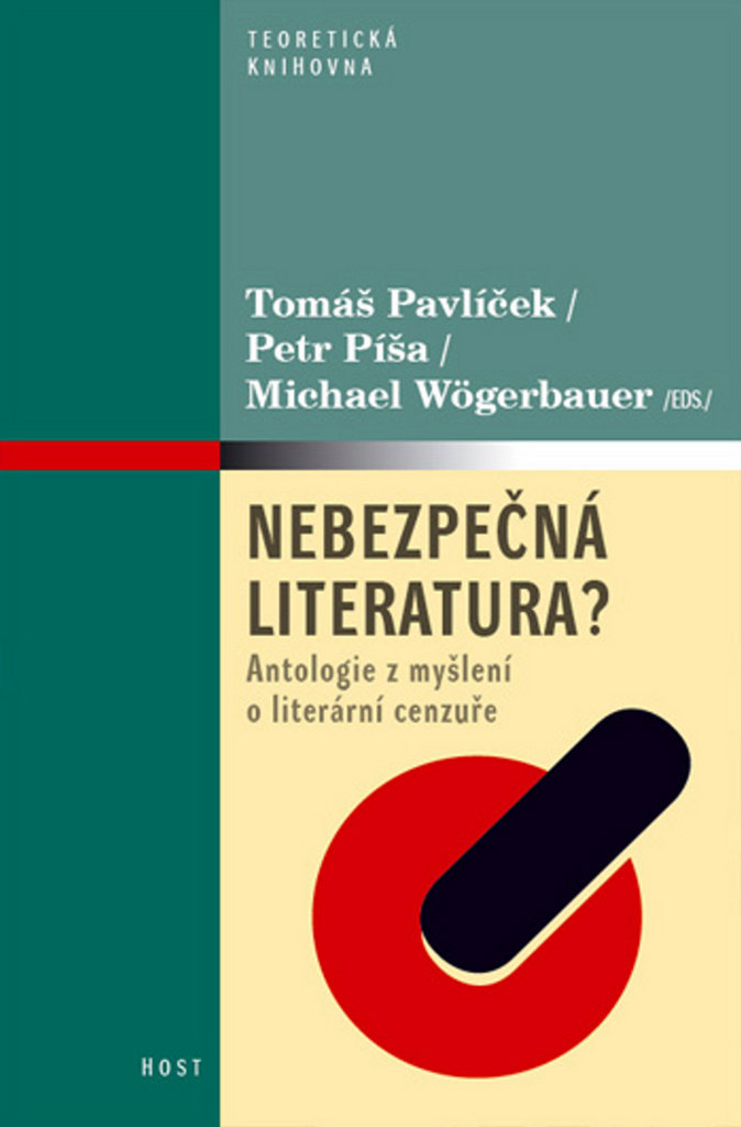 Nebezpečná literatura?: Antologie z myšlení o literární cenzuře