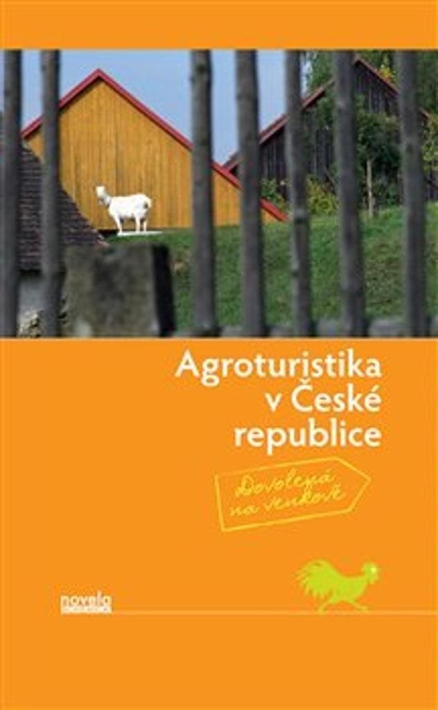 Agroturistika v České republice: Dovolená na venkově