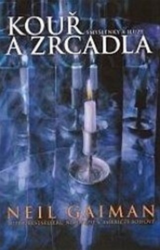 Kouř a zrcadla