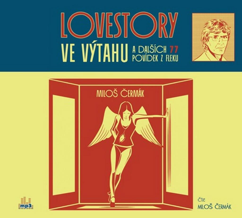 Lovestory ve výtahu: a dalších 77 povídek z fleku  6 hod. 46 min.