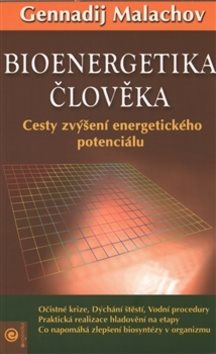 Bioenergetika člověka: Cesty zvýšení energetického potenciálu