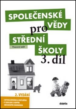 Společenské vědy pro střední školy 3. díl: Pracovní sešit