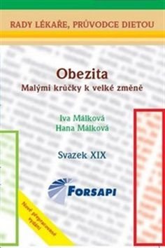 Obezita Malými krůčky k velké změn: Svazek XIX.