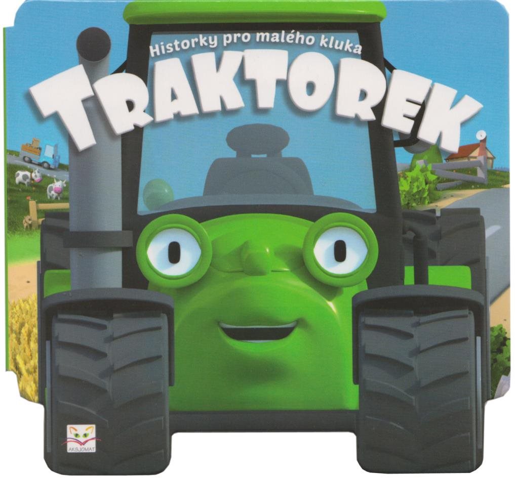 Traktorek: Historky pro malého kluka