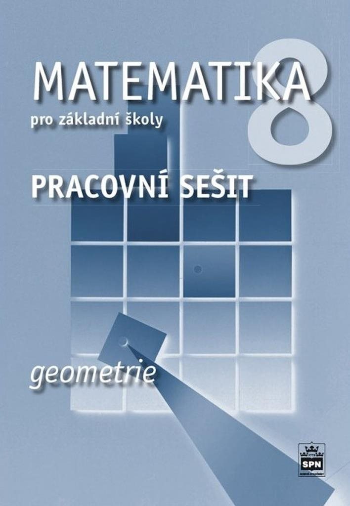 Pracovní sešit pro základní školy Geometrie: pracovní sešit