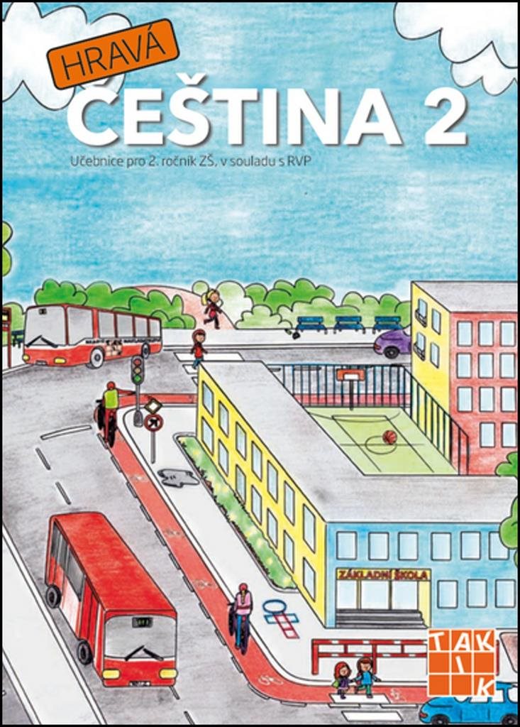 Hravá čeština 2: Učebnice pro 2. ročník ZŠ