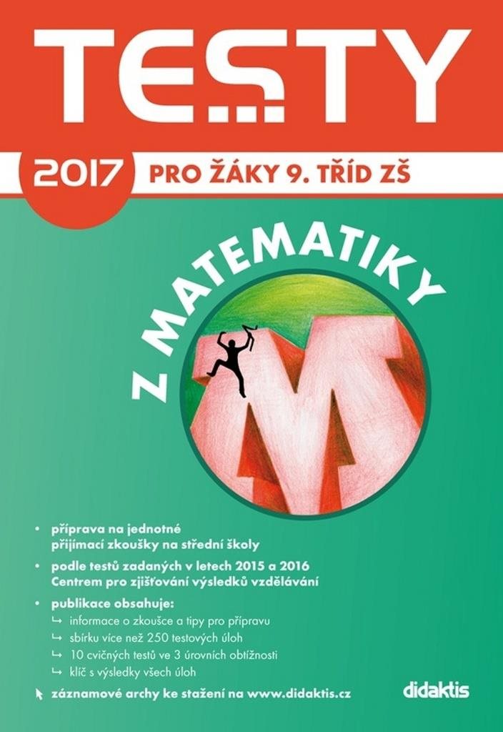 Testy 2017 z matematiky pro žáky 9. tříd ZŠ