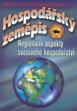 Hospodářský zeměpis: Regionální aspekty světového hospodářství