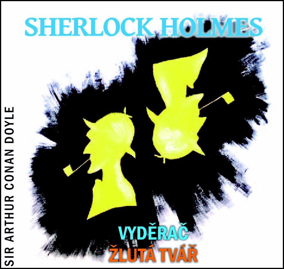 Sherlock Holmes Vyděrač Žlutá tvář
