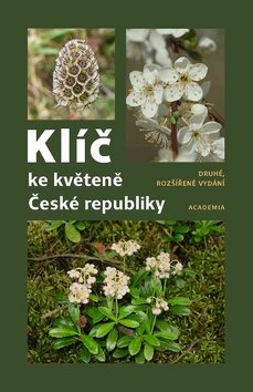 Klíč ke květeně České republiky: Druhé, rozšířené vydání