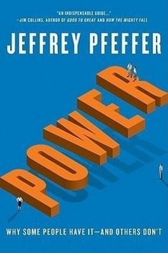 Power: 'Why Some People Have It-and Others Don''t'
