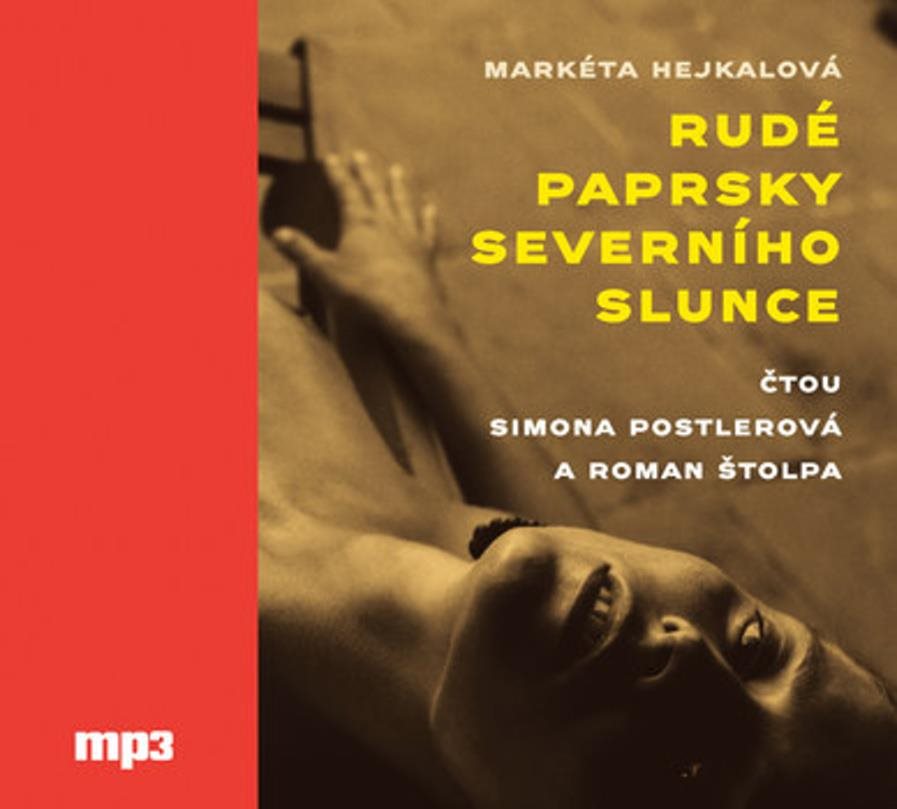 Rudé paprsky severního slunce