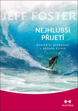 Nejhlubší přijetí