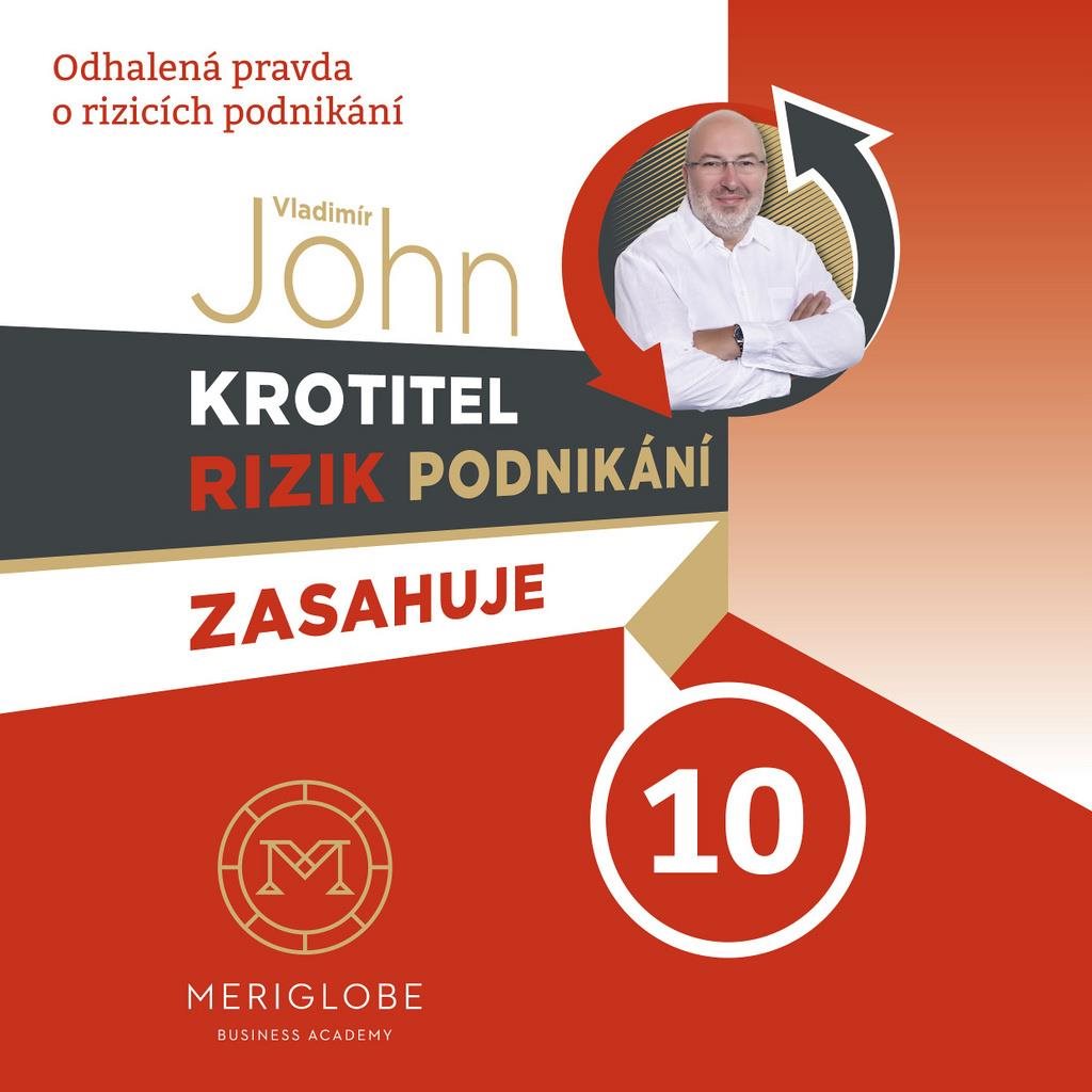 Krotitel rizik podnikání zasahuje 10: Odhalená pravda o rizicích podnikání