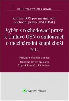 Výběr z rozhodovací praxe k Úmluvě OSN o smlouvách o mezinárodní koupi zboží