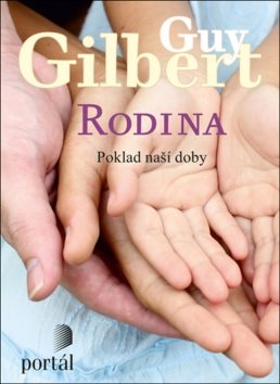 Rodina: Poklad naší doby