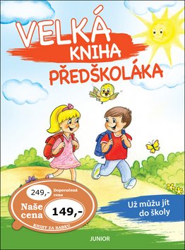 Velká kniha předškoláka: Už můžu jít do školy