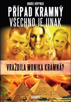 Případ Kramný: Všechno je jinak