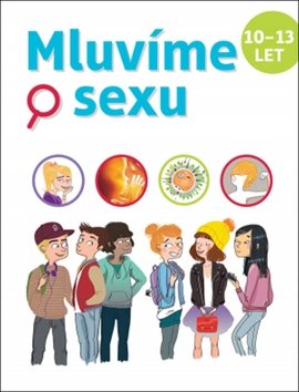 Mluvíme o sexu: 10-13 let