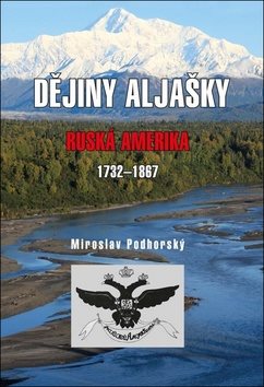 Dějiny Aljašky: Ruská Amerika 1732-1867
