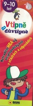 Vtipně a důvtipně 9-10 let: HRAvý encyklopediský kvíz