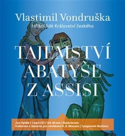 Tajemství abatyše z Assisi: Hříšní lidé Království českého