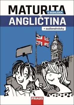 Maturita s nadhledem Angličtina: + audionahrávky