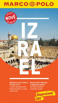 Izrael: Výlety nově za zážitky