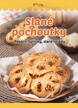 Slané pochoutky: Pagáče, tyčinky, slané rolády
